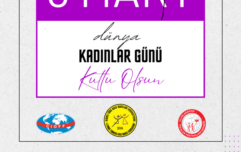 8 Mart D&uuml;nya Kadınlar G&uuml;n&uuml; kutlu olsun