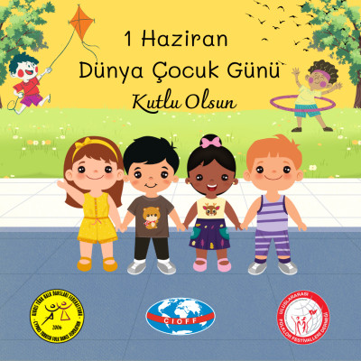1 Haziran Dünya Çocuk Günü