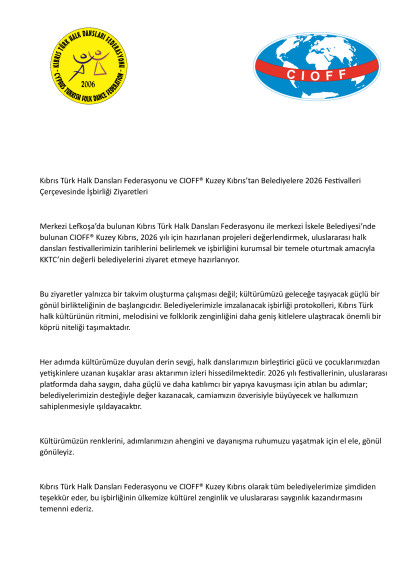 Kıbrıs Türk Halk Dansları Federasyonu ve CIOFF® Kuzey Kıbrıs’tan Belediyelere 2026 Festivalleri Çerçevesinde İşbirliği Ziyaretleri