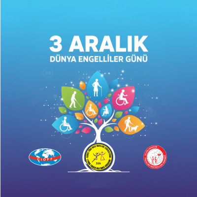 3 Aralık Dünya Engelliler Günü