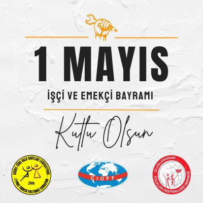 1 Mayıs İşçi ve Emekçi Bayramı