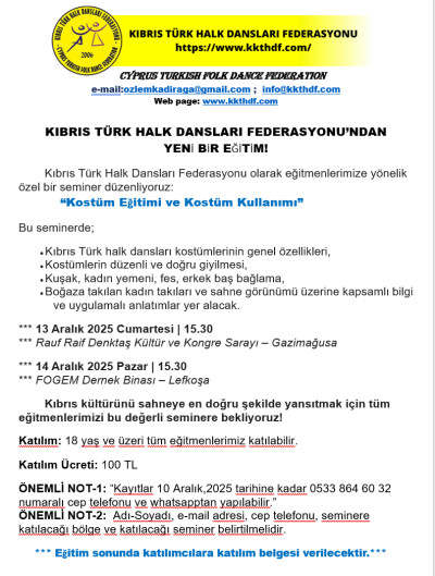 Kıbrıs Türk Halk Dansları Federasyonu olarak eğitmenlerimize yönelik özel bir seminer düzenliyoruz: “Kostüm Eğitimi ve Kostüm Kullanımı”